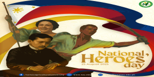 Nagpupugay ang mga kasapi at kawani ng Tarlac Agricultural University (TAU) sa mga dakilang Pilipino ngayong Pambansang Araw ng mga Bayani, 25 Agosto, bilang paggunita sa katapangan at sakripisyo ng mga nag-alay ng kanilang buhay para sa ating kasarinlan